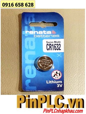 Renata CR1632, Pin đồng xu 3v lithium Renata CR1632 chính hãng _Xuất xứ Thụy Sỹ (Vỉ 1viên)